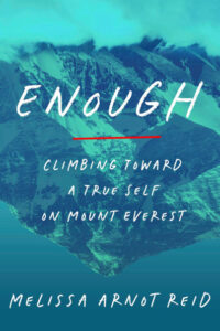 Enough by Melissa Arnot Reid for a Wine Hiking Society book club