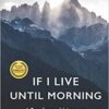 If I Live Until Morning Wine Hiking Society Book Club